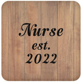 Nurse Established EST. 2022 - Drink Coaster C