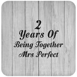 2nd Anniversary 2 Years Of Being Mrs Perfect - Drink Coaster F