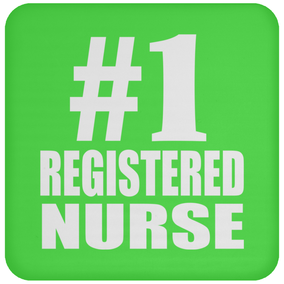 Number One #1 Registered Nurse - Coaster