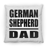 German Shepherd Dad - Throw Pillow