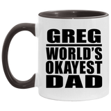 Greg World's Okayest Dad - 11oz Accent Mug Black