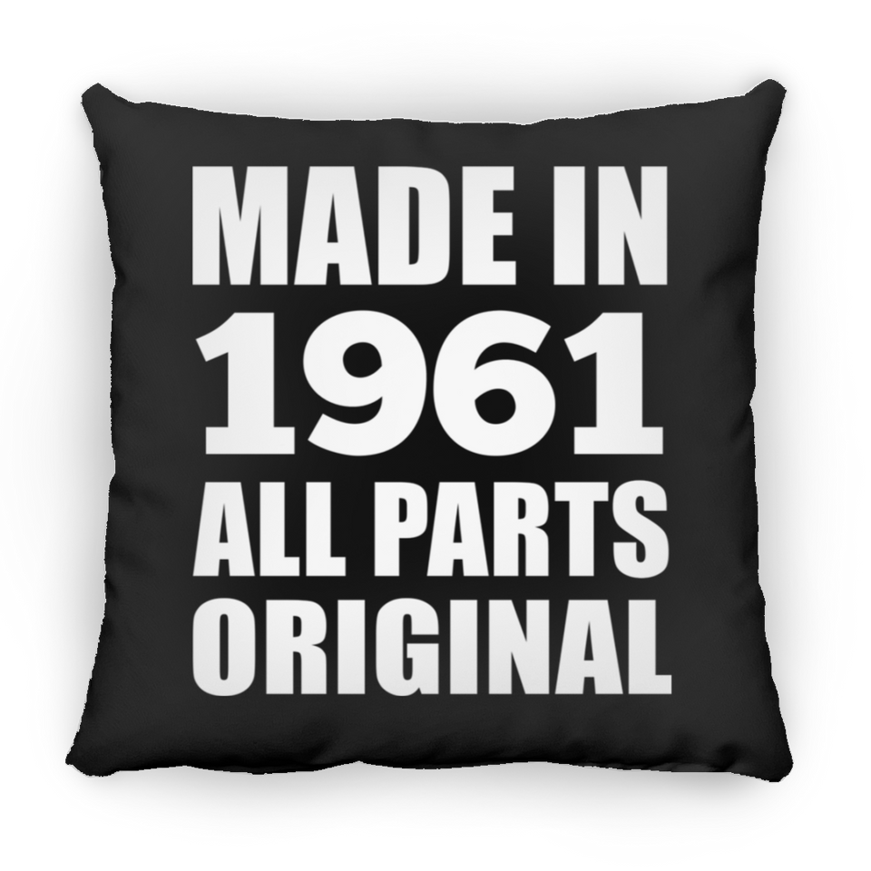 63rd Birthday Made in 1961 All Parts Original - Throw Pillow Black