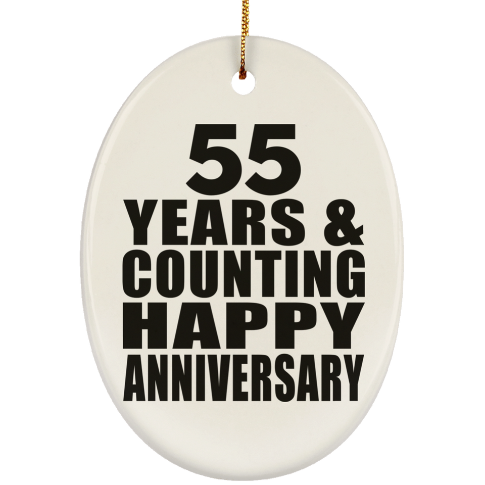 Happy 55th Anniversary 55 Years & Counting - Oval Ornament