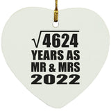 68th Anniversary Square Root of 4624 Years As Mr & Mrs 2022 - Heart Ornament