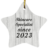 Skincare Specialist Since 2023 - Star Ornament F