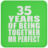 35th Anniversary 35 Years Of Being Mr Perfect - Drink Coaster