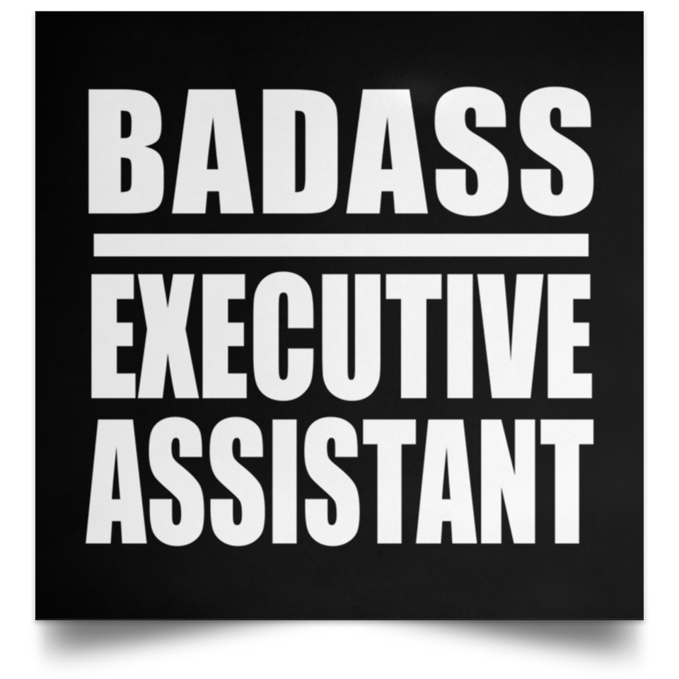 Badass Executive Assistant - Poster Square
