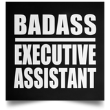 Badass Executive Assistant - Poster Square