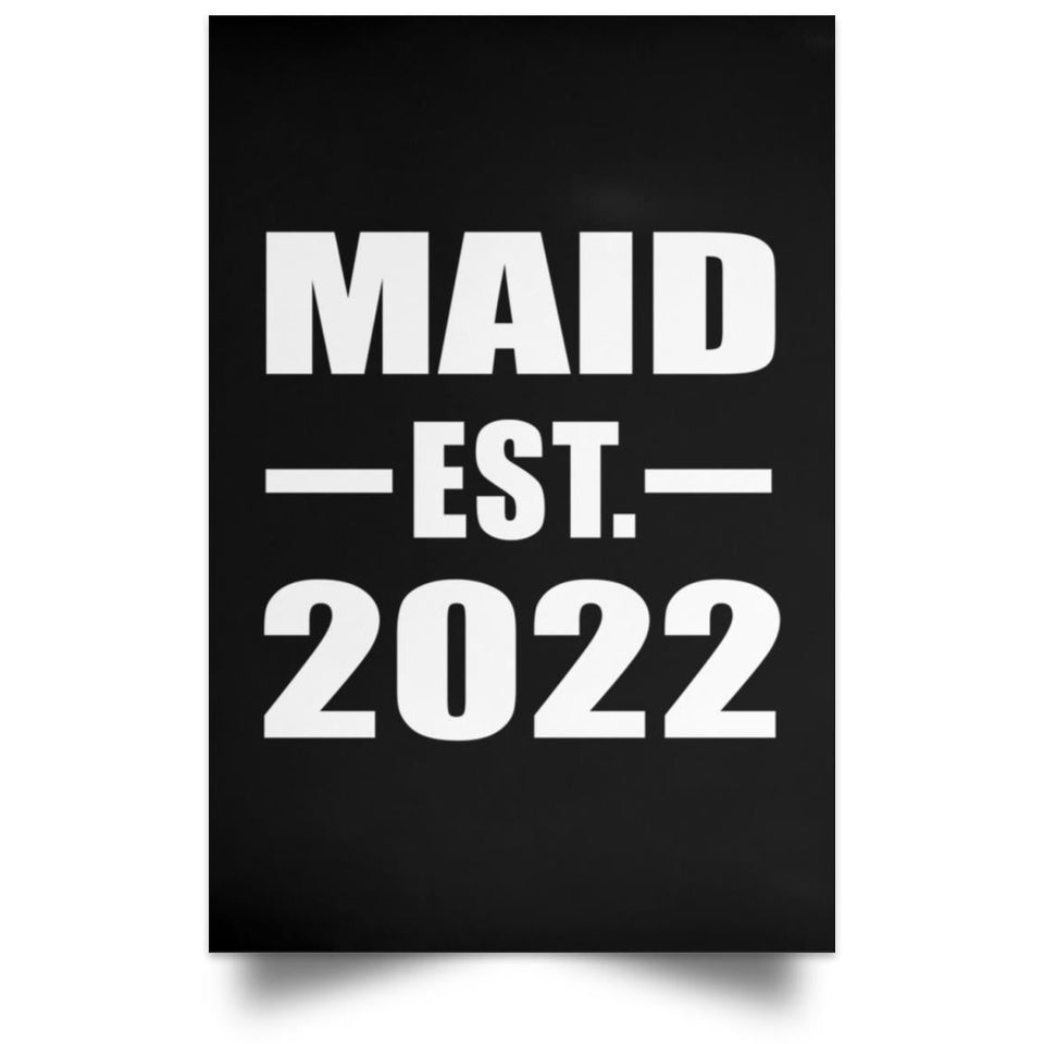 Maid Established EST. 2022 - Poster Portrait