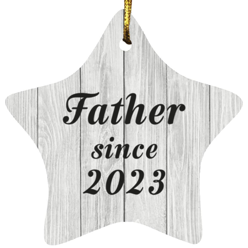 Father Since 2023 - Star Ornament F