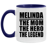 Melinda The Mom The Hero The Legend - 11oz Accent Mug Purple