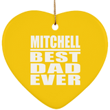Mitchell Best Dad Ever - Heart Ornament