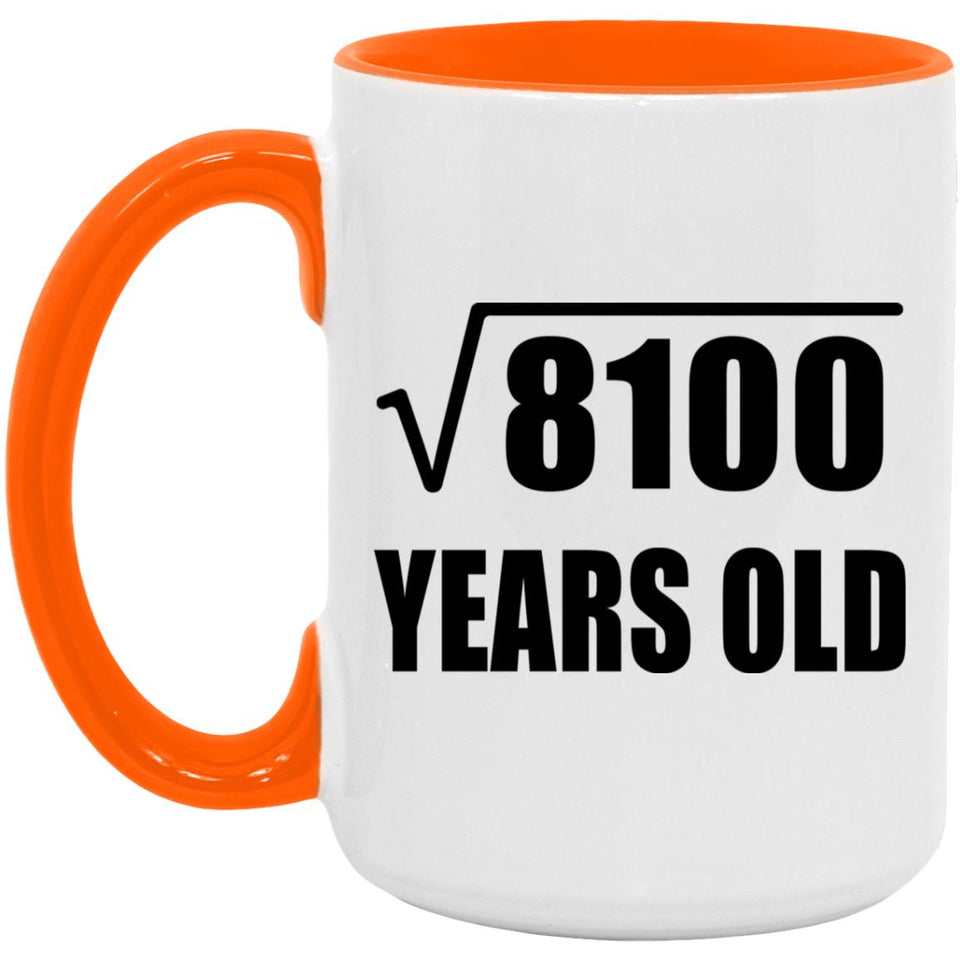 90th Birthday Square Root of 8100 Years Old - 15oz Accent Mug Orange