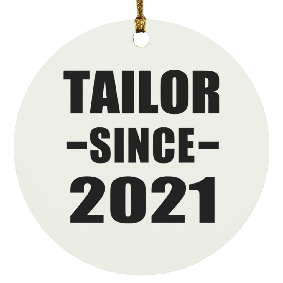 Tailor Since 2021 - Circle Ornament