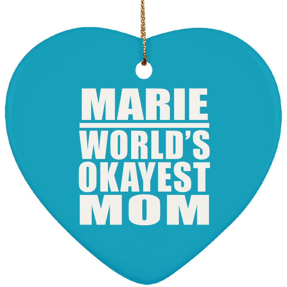 Marie World's Okayest Mom - Heart Ornament