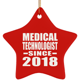 Medical Technologist Since 2018 - Star Ornament