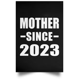 Mother Since 2023 - Poster Portrait