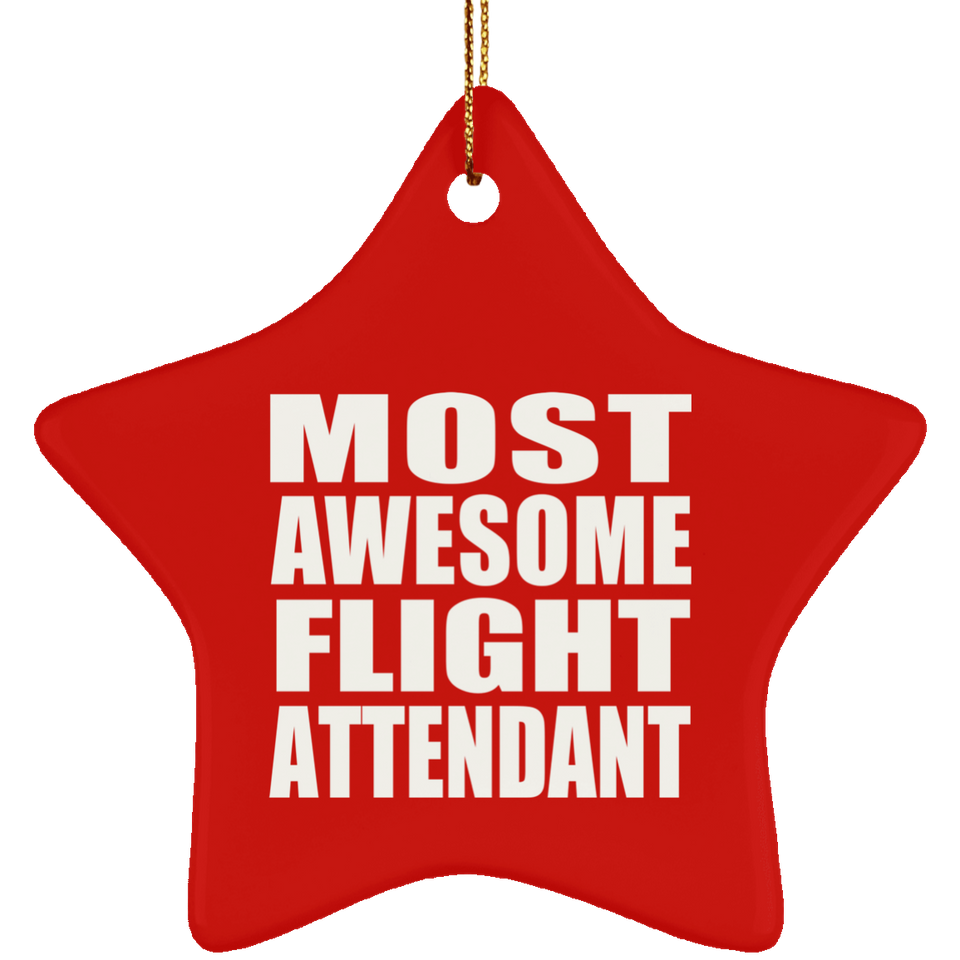 Most Awesome Flight Attendant - Star Ornament