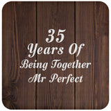 35th Anniversary 35 Years Of Being Mr Perfect - Drink Coaster D
