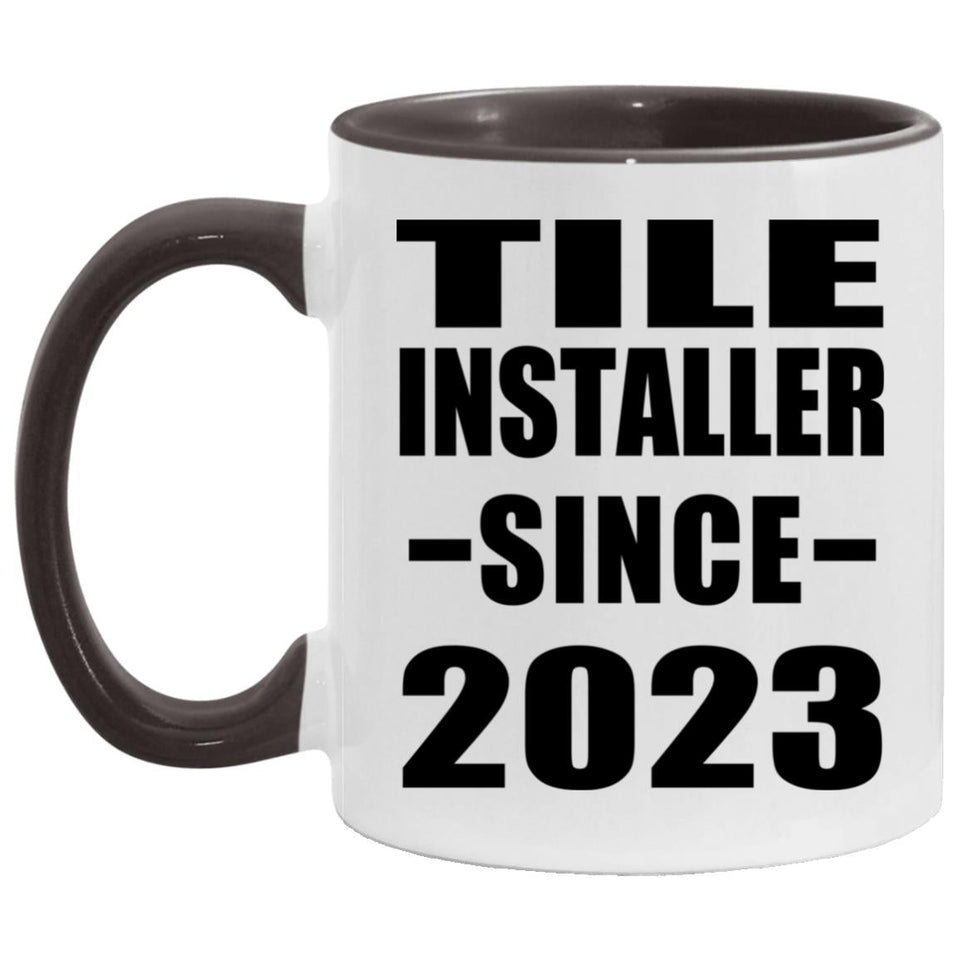 Tile Installer Since 2023 - 11oz Accent Mug Black