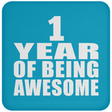 1st Birthday 1 Year Of Being Awesome - Drink Coaster
