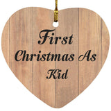 First Christmas As Kid - Heart Ornament C