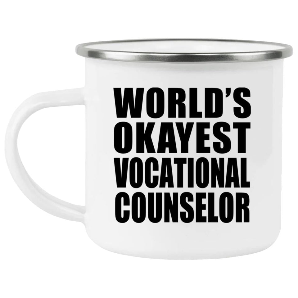 World's Okayest Vocational Counselor - 12oz Camping Mug