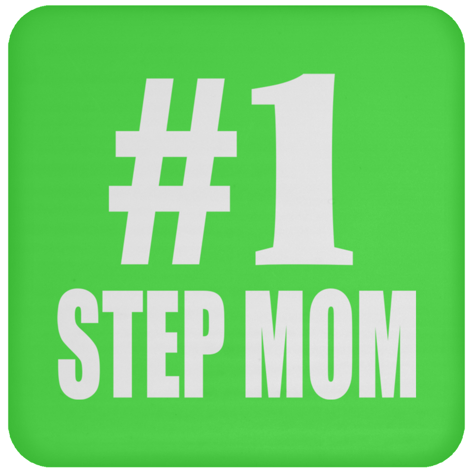 Number One #1 Step Mom - Drink Coaster