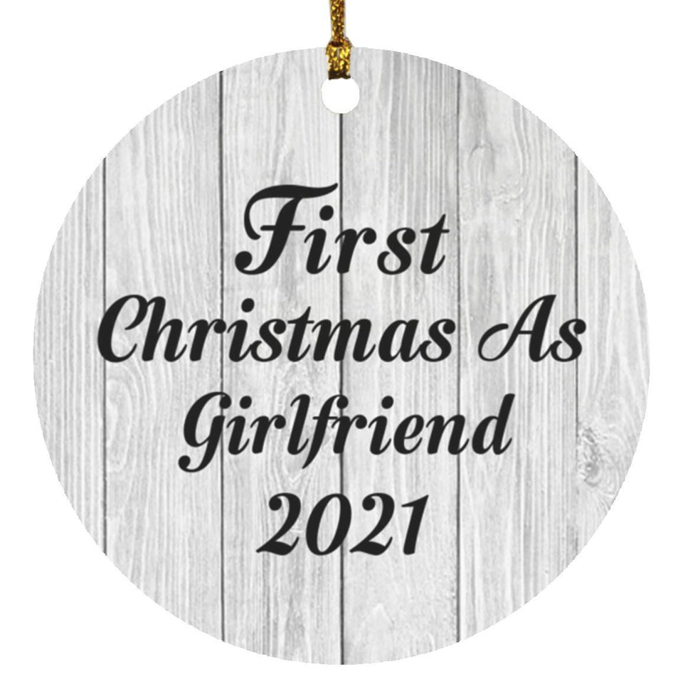 First Christmas As Girlfriend 2021 - Circle Ornament F