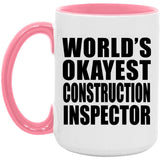 World's Okayest Construction Inspector - 15oz Accent Mug Pink