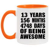 13th Birthday 13 Years 156 Months 4748 Days Of Awesome - 11oz Accent Mug Orange