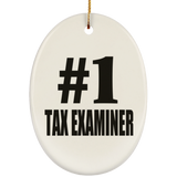 Number One #1 Tax Examiner - Oval Ornament