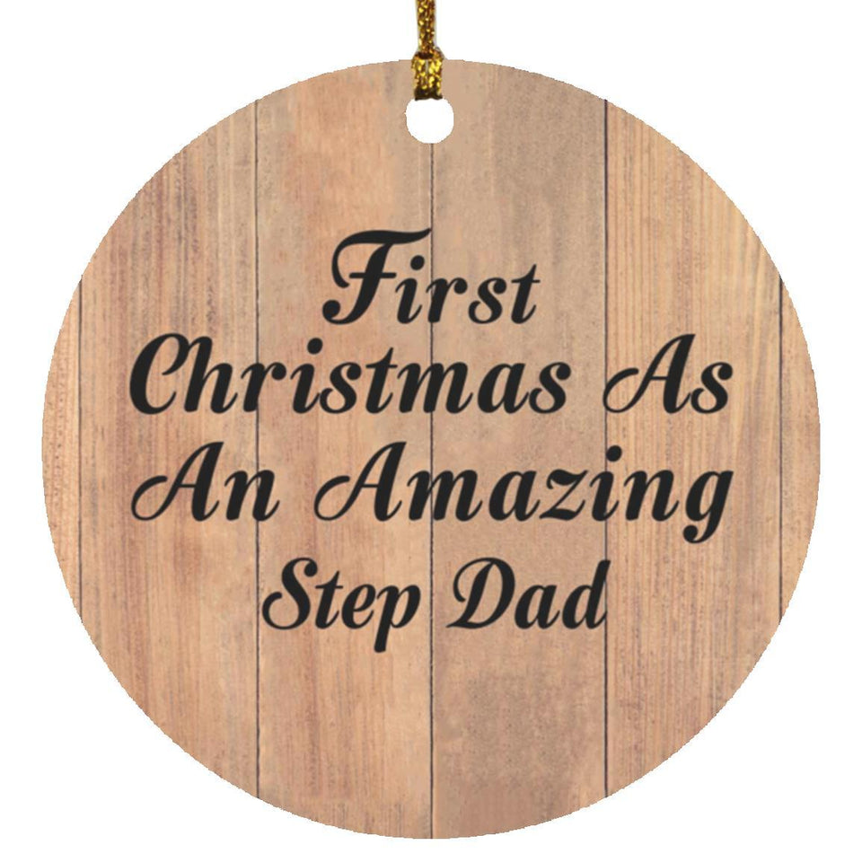 First Christmas As An Amazing Step Dad - Circle Ornament C