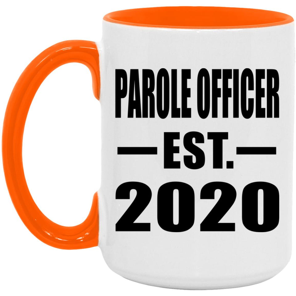 Parole Officer Established EST. 2020 - 15oz Accent Mug Orange