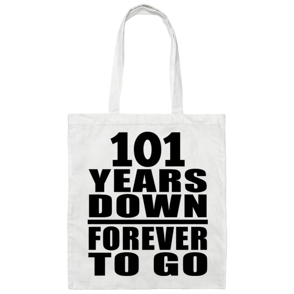 101st Anniversary 101 Years Down Forever to Go - Tote Bag White