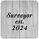 Surveyor Established Est. 2024 - Drink Coaster F