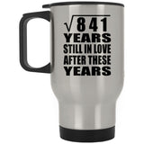 29th Anniversary Square Root of 841 Years Still In Love - Silver Travel Mug