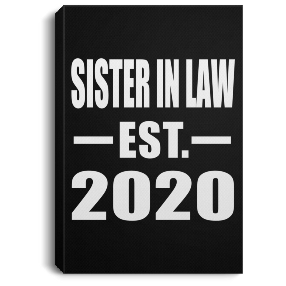 Sister In Law Established EST. 2020 - Canvas Portrait