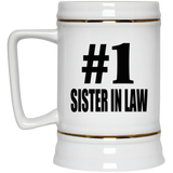 Number One #1 Sister In Law - Beer Stein