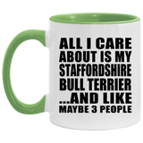 All I Care About Is My Staffordshire Bull Terrier - 11oz Accent Mug Green