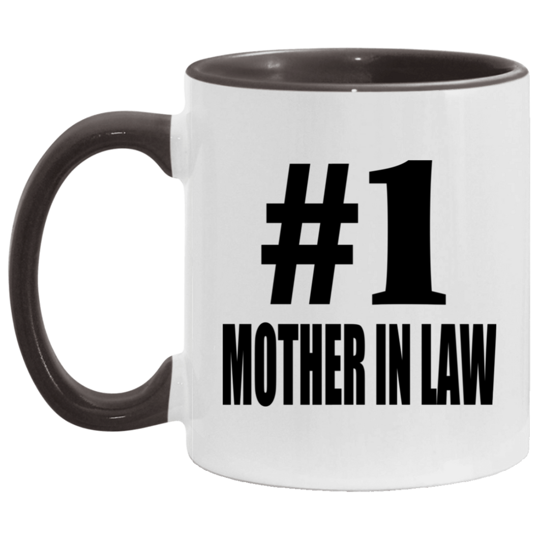 Number One #1 Mother In Law - 11oz Accent Mug Black