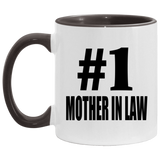 Number One #1 Mother In Law - 11oz Accent Mug Black