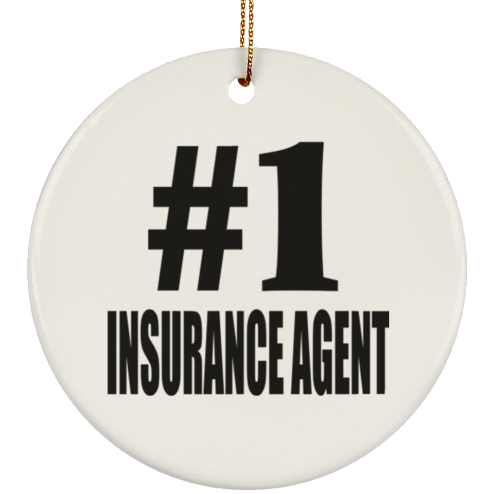 Number One #1 Insurance Agent - Circle Ornament