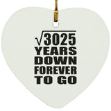 55th Anniversary Square Root of 3025 Years Down Forever To Go - Heart Ornament