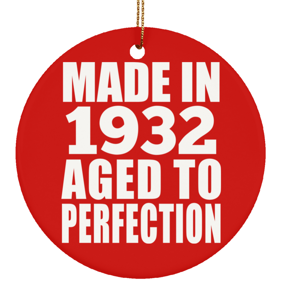 92nd Birthday Made In 1932 Aged to Perfection - Circle Ornament