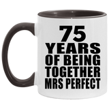75th Anniversary 75 Years Of Being Mrs Perfect - 11oz Accent Mug Black