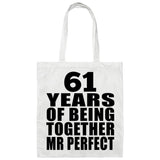 61st Anniversary 61 Years Of Being Mr Perfect - Tote Bag White