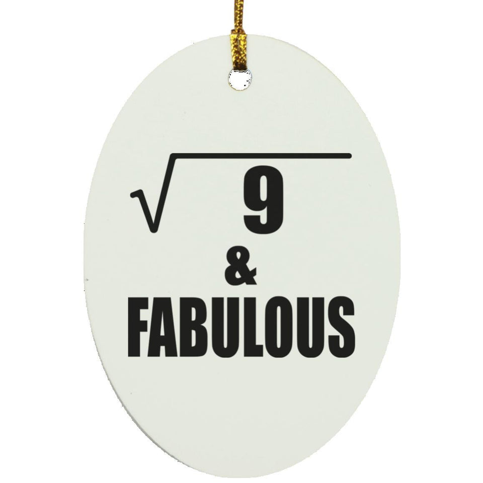 3rd Birthday Square Root of 9 & Fabulous - Oval Ornament