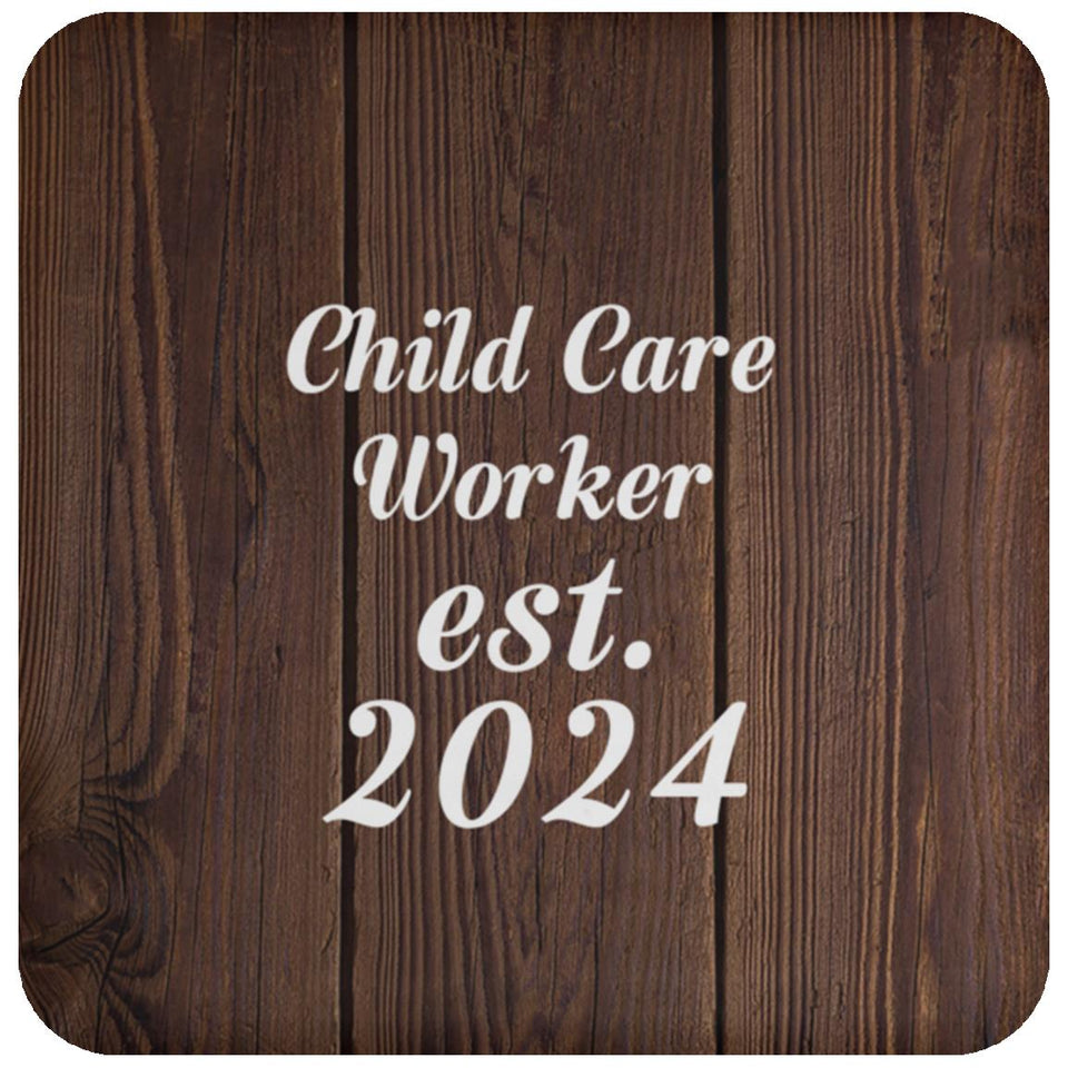 Child Care Worker Established Est. 2024 - Drink Coaster D