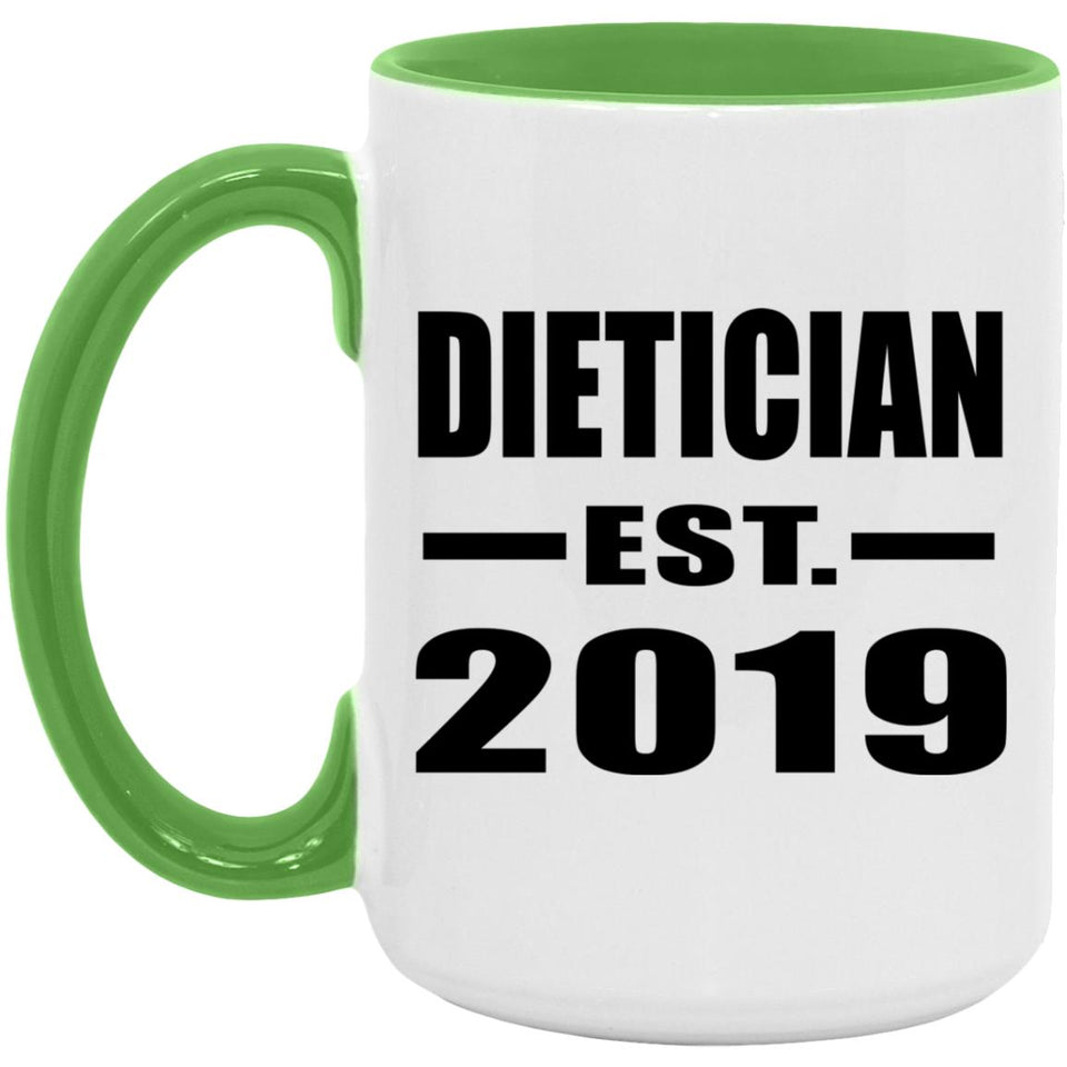 Dietician Established EST. 2019 - 15oz Accent Mug Green